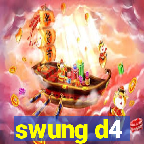 swung d4